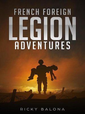 cover image of French Foreign Legion Adventures.